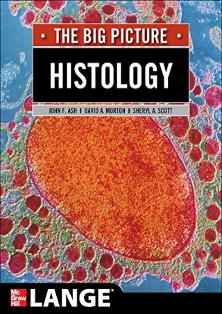 READ [PDF] Histology: The Big Picture (LANGE The Big Picture)