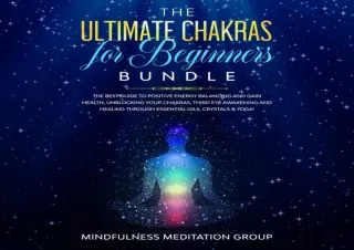 PDF The Ultimate Chakras for Beginners Bundle: The Best Guide to Positive Energy