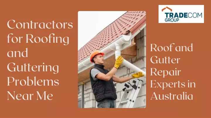 contractors for roofing and guttering problems