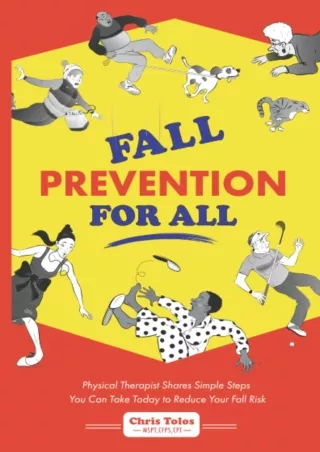 [PDF] FALL PREVENTION FOR ALL: Physical Therapist Shares Simple Steps You Can Take
