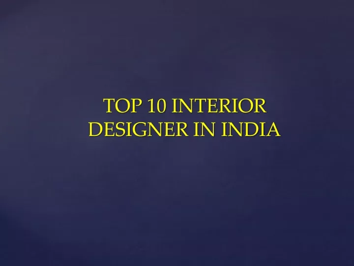 top 10 interior designer in india