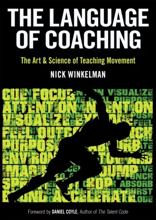 Read Book The Language of Coaching: The Art   Science of Teaching Movement