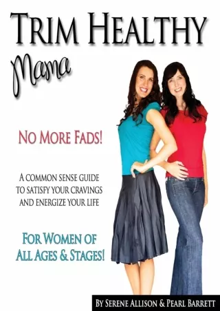 Read Book Trim Healthy Mama: No More Fads! a Common Sense Guide to Satisfy Your Cravings