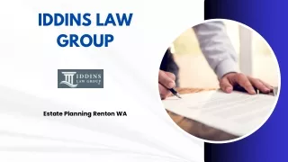 Estate Excellence in Renton, WA By Iddins Law Group