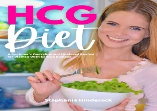 EPUB DOWNLOAD HCG Diet: A Beginner's Overview and Unbiased Review for Women With