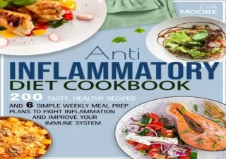 DOWNLOAD PDF ANTI INFLAMMATORY DIET COOKBOOK: Tasty, Healthy Recipes   6 Simple