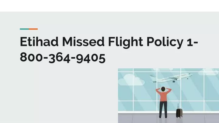 etihad missed flight policy 1 800 364 9405