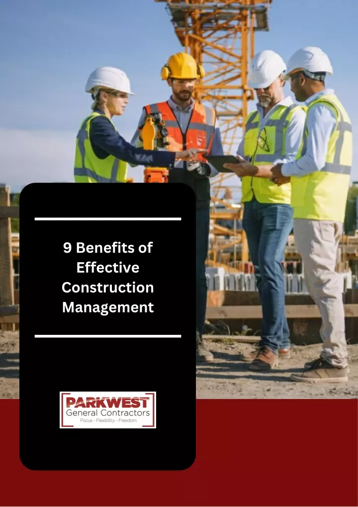 9 benefits of effective construction management