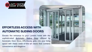 Effortless Access with Automatic Sliding Doors at Automatic Door Store in London