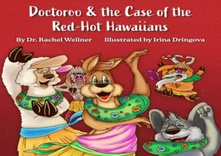 DOWNLOAD PDF Doctoroo & the Case of the Red-Hot Hawaiians