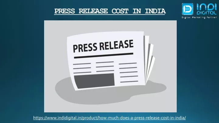 https www indidigital in product how much does a press release cost in india