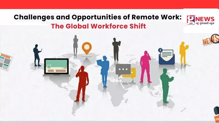 challenges and opportunities of remote work