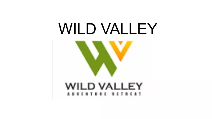 wild valley