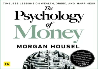 EBOOK READ The Psychology of Money: Timeless Lessons on Wealth, Greed, and Happi