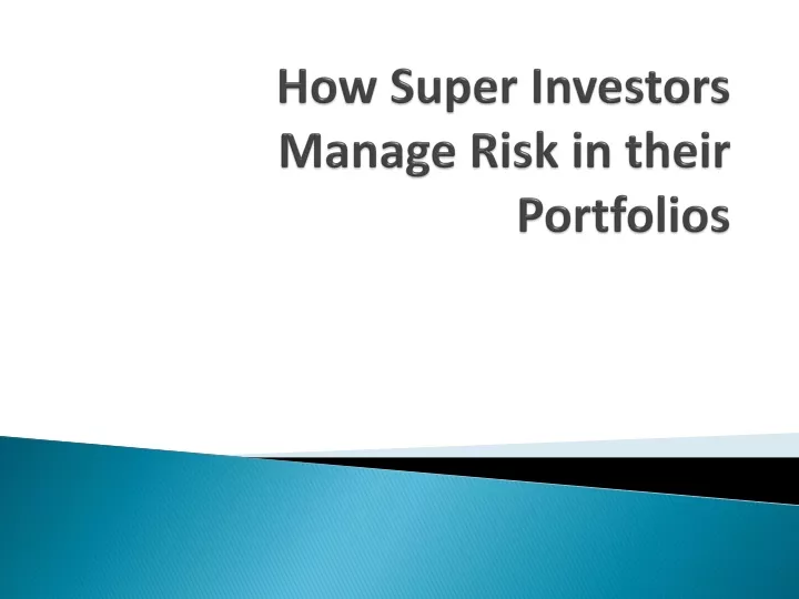 how super investors manage risk in their portfolios