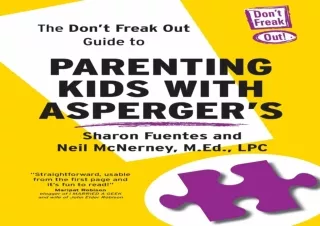 DOWNLOAD PDF The Don't Freak Out Guide To Parenting Kids With Asperger's