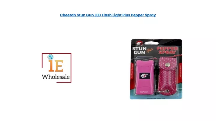 cheetah stun gun led flash light plus pepper spray