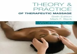DOWNLOAD PDF Student Workbook for Beck’s Theory & Practice of Therapeutic Massag