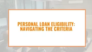 Personal Loan Eligibility: Navigating the Criteria