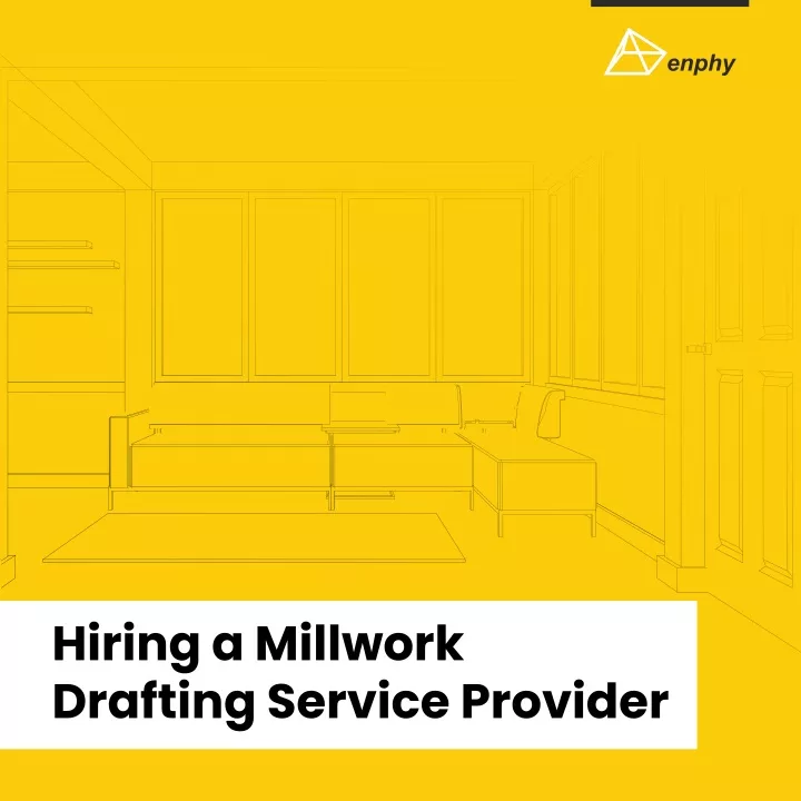 hiring a millwork drafting service provider