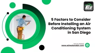 5 Factors to Consider Before Installing an Air Conditioning System in San Diego