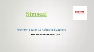 Best Adhesive Sealant in QLD