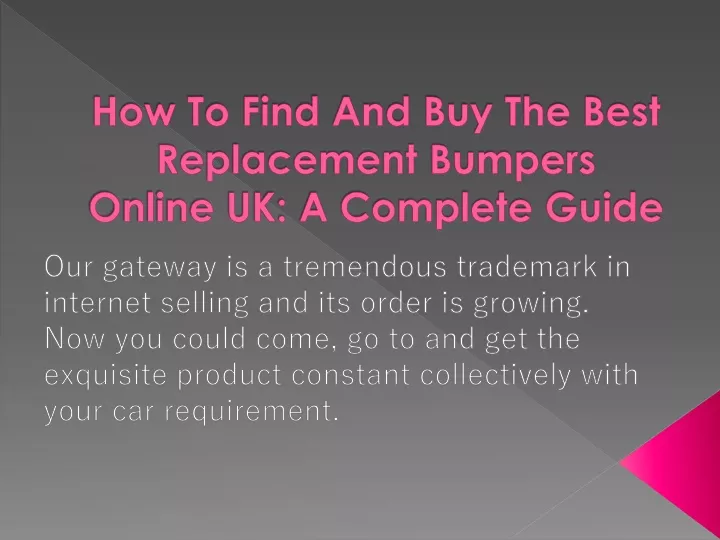 how to find and buy the best replacement bumpers online uk a complete guide
