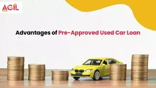 Advantages of Pre-Approved Used Car Loan
