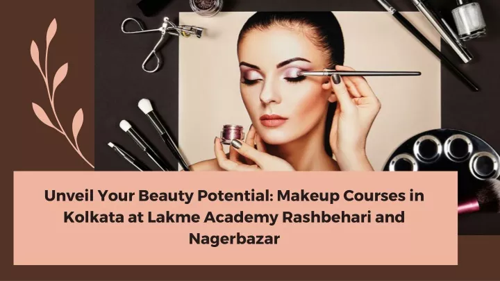 unveil your beauty potential makeup courses