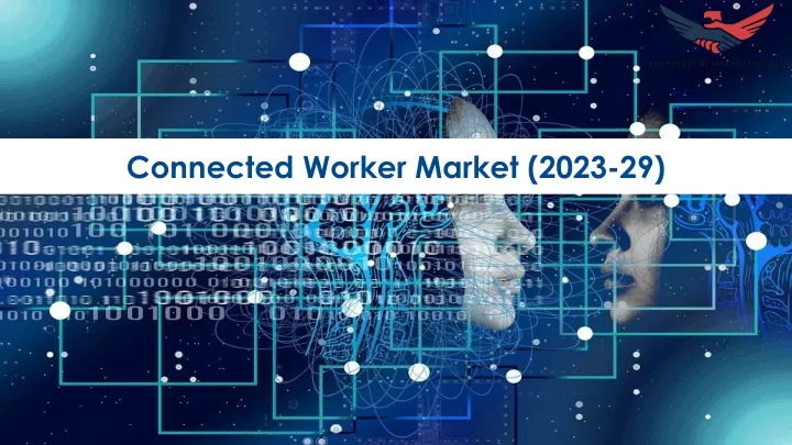 connected worker market 2023 29