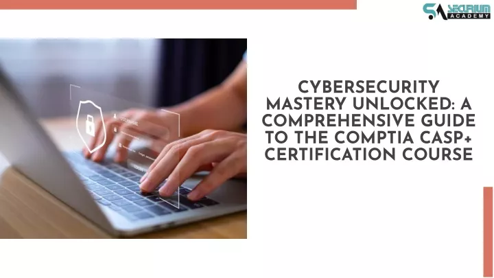 cybersecurity mastery unlocked a comprehensive