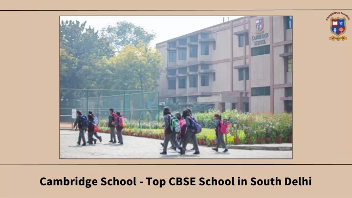 cambridge school top cbse school in south delhi