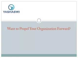 Want to Propel Your Organization Forward