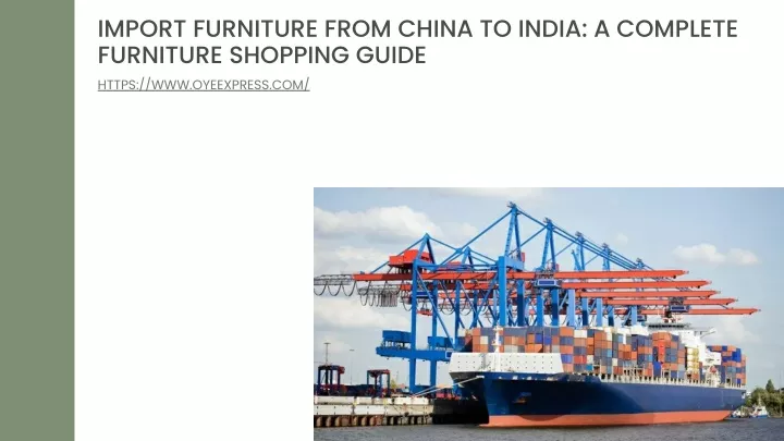 import furniture from china to india a complete
