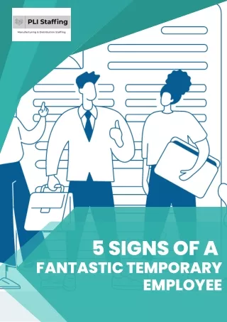 5 Signs of a Fantastic Temporary Employee