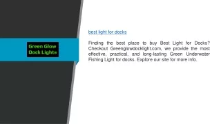Best Light for Docks  Greenglowdocklight.com