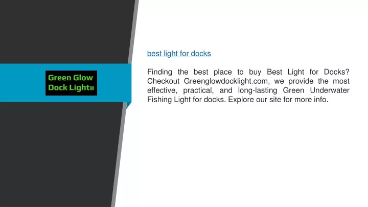 best light for docks finding the best place