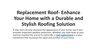 Replacement Roof- Enhance Your Home with a Durable and Stylish Roofing Solution
