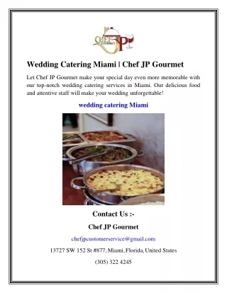 Wedding Catering Miami   Chef JP Gourmet