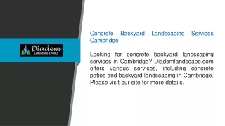 Concrete Backyard Landscaping Services Cambridge Diademlandscape.com