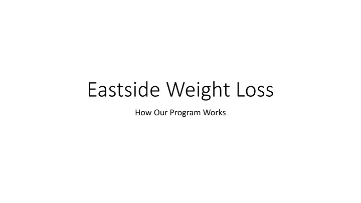 eastside weight loss