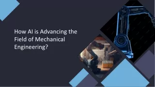 How AI is Advancing the Field of Mechanical Engineering
