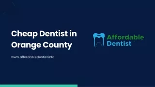Cheap Dentist in Orange County