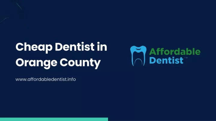 cheap dentist in orange county