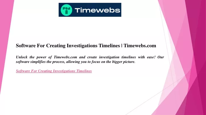 software for creating investigations timelines