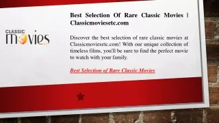 Best Selection Of Rare Classic Movies  Classicmoviesetc.com