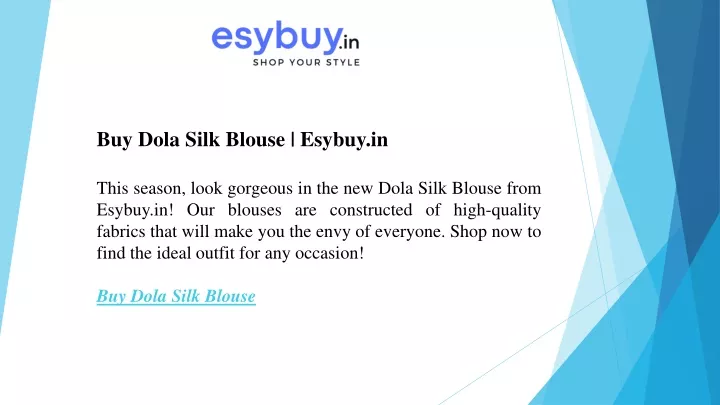 buy dola silk blouse esybuy in this season look