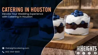 Houston Wedding Catering_ Elevate Your Big Day with Culinary Excellence