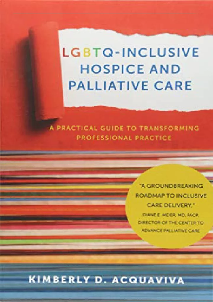 Ppt Read Download Lgbtq Inclusive Hospice And Palliative Care A Practical Guide T