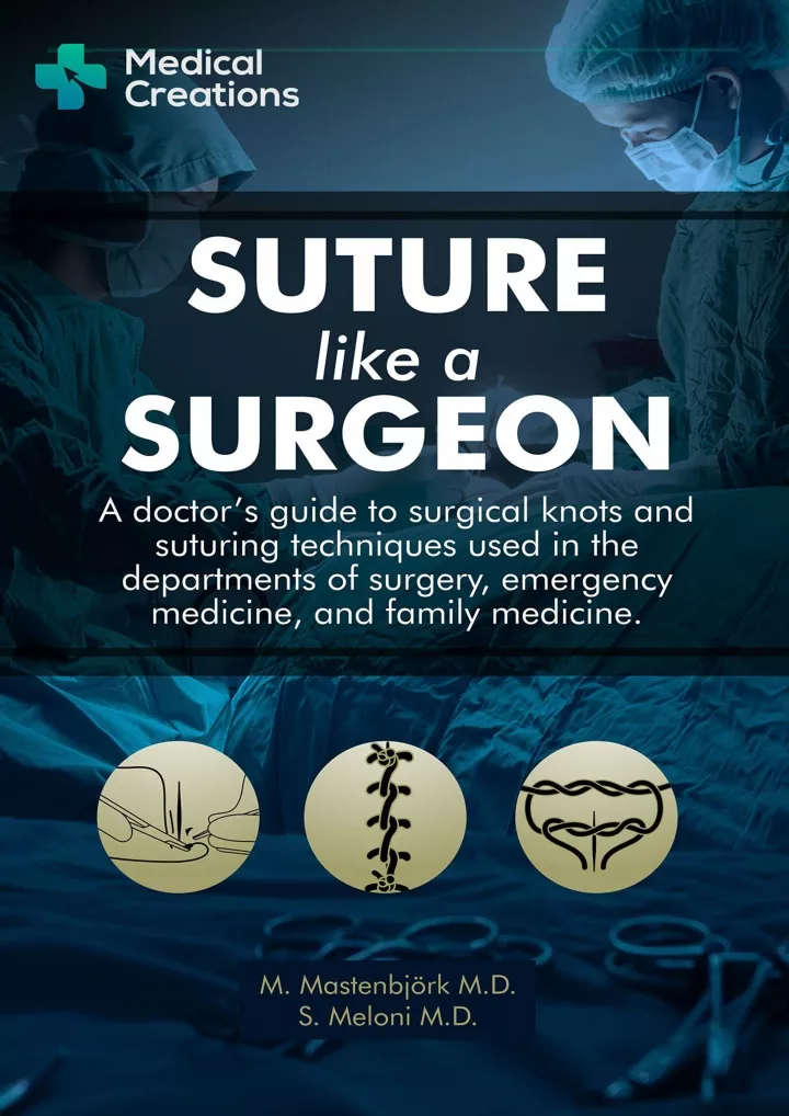 suture like a surgeon a doctor s guide